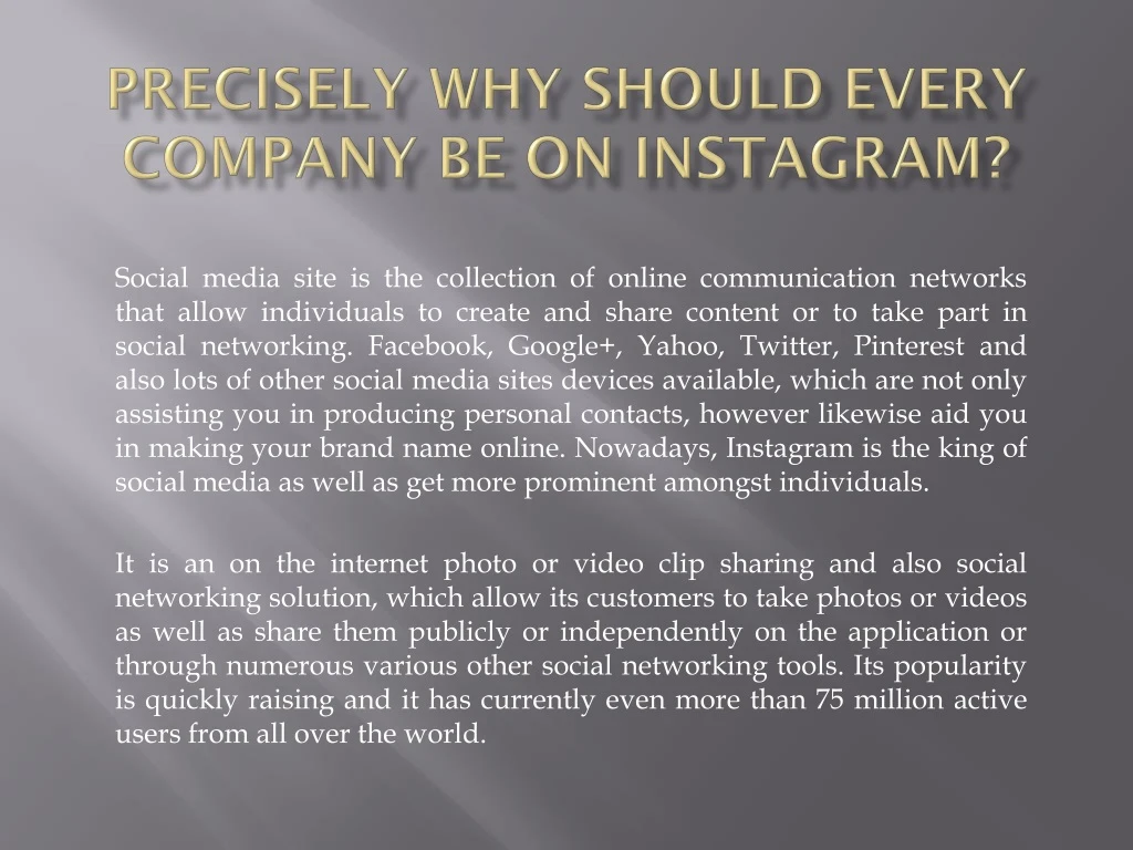 precisely why should every company be on instagram