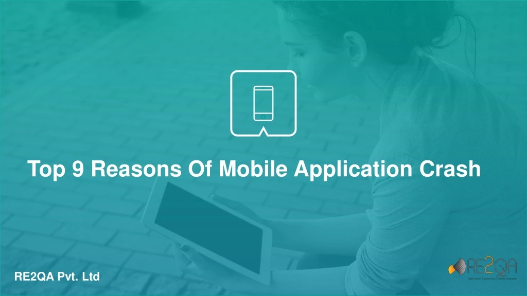 top 9 reasons of mobile application crash