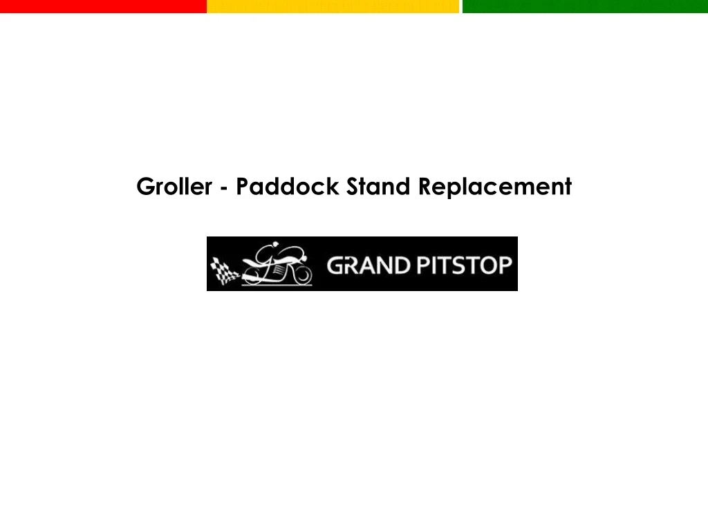 groller paddock stand replacement