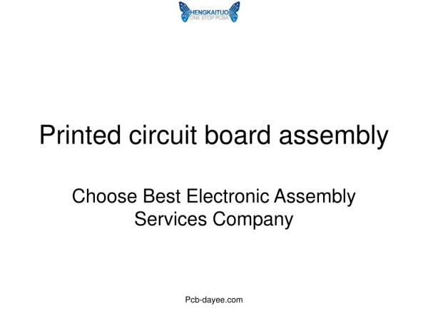 Printed Circuit Board Assembly - Choose Best Electronic Assembly Services Company
