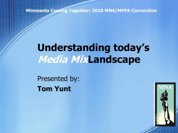 Understanding today s Media Mix Landscape