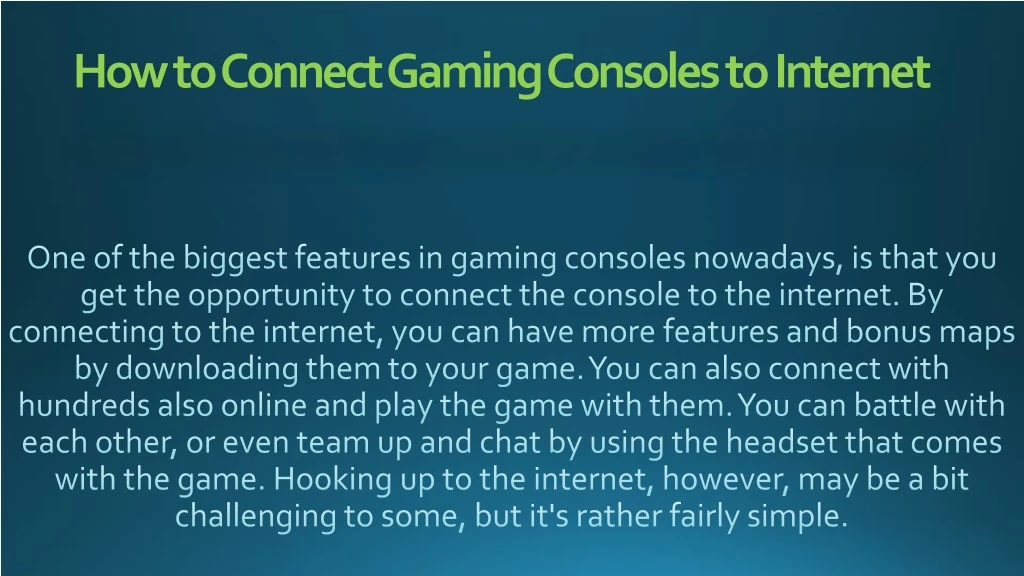 how to connect gaming consoles to internet