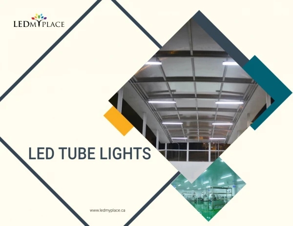 LED Tube Lights - For Better Heat Sink Technology