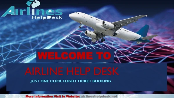 Airlines Help Desk Provides Facilities to First Class Customers and Business Class Customers
