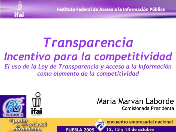 Transparencia Incentivo para la competitividad El uso de la Ley de Transparencia y Acceso a la Informaci n como elemento