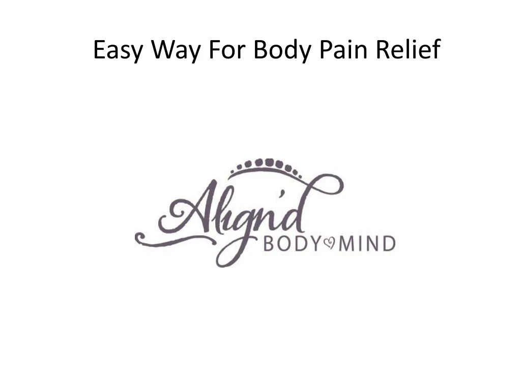 easy way for body pain relief