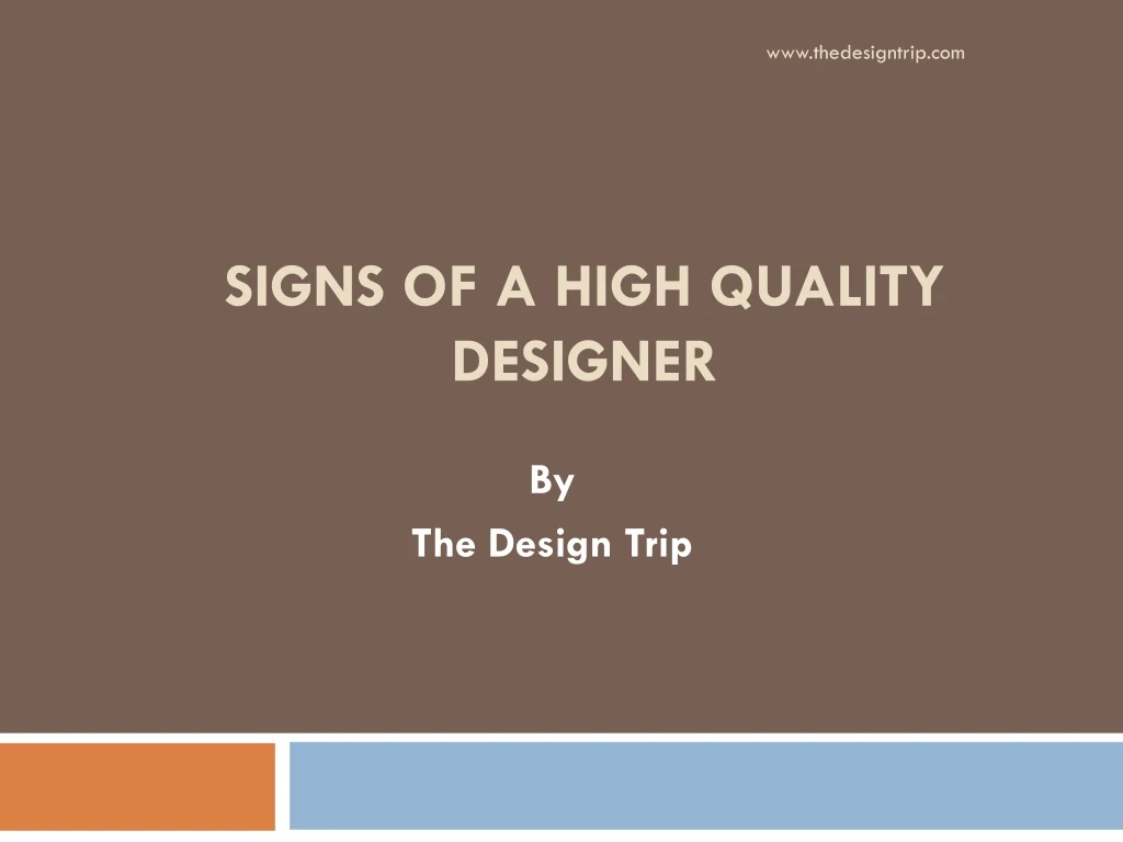 signs of a high quality designer