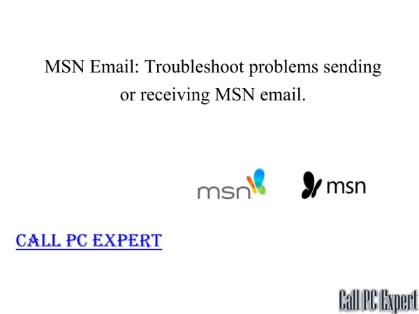 MSN Email: Troubleshoot problems sending or receiving MSN email.