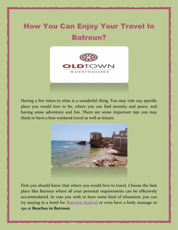 How You Can Enjoy Your Travel In Batroun