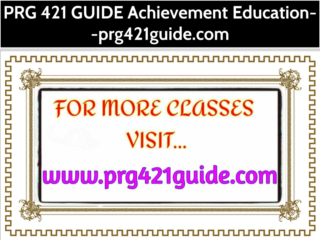 prg 421 guide achievement education prg421guide