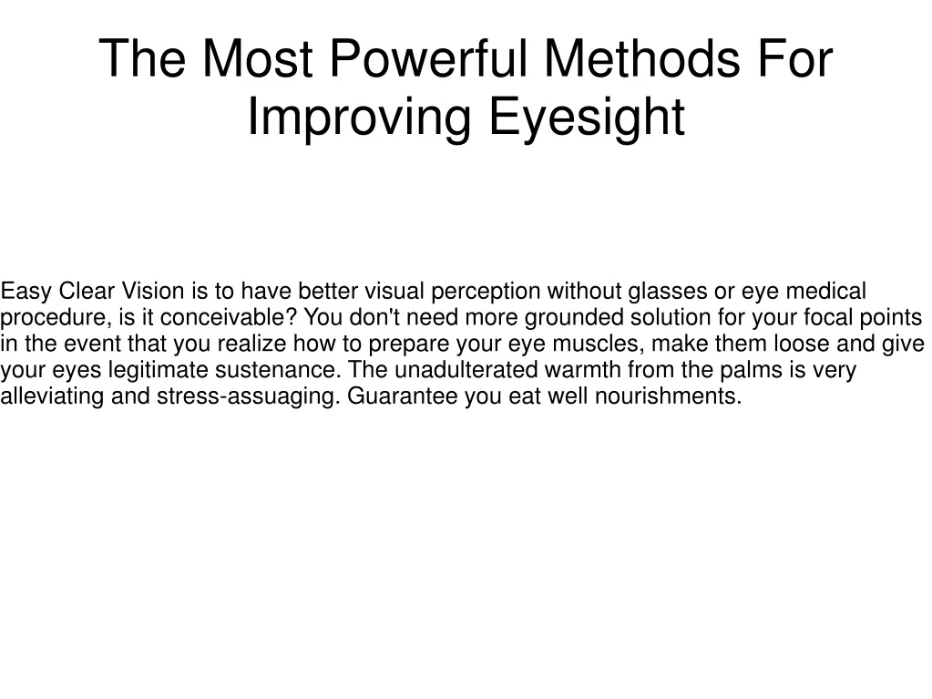 the most powerful methods for improving eyesight