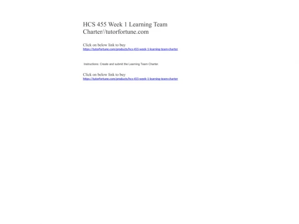 HCS 455 Week 1 Learning Team Charter//tutorfortune.com