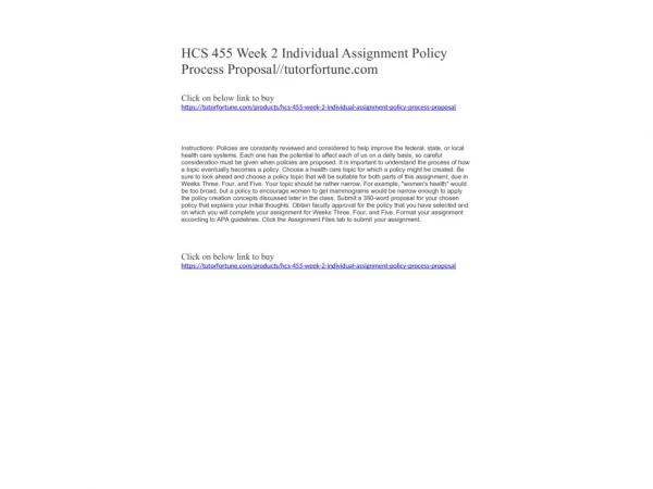 HCS 455 Week 2 Individual Assignment Policy Process Proposal//tutorfortune.com