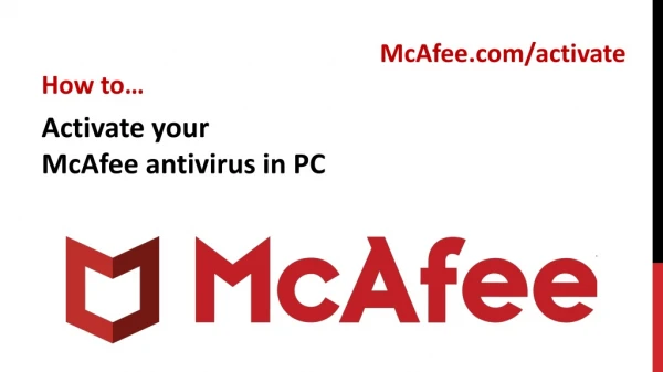 McAfee.com/activate | How to Activate McAfee antivirus in PC