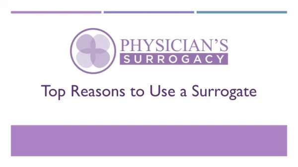 Top Reasons To Consider a Surrogate Mother - Physician's Surrogacy