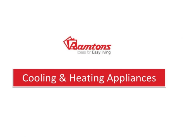 Cooling And Heating Appliances - Ramtons