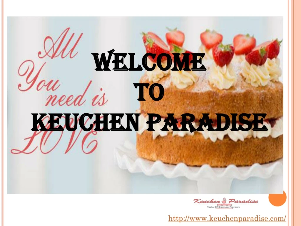 welcome to keuchen paradise