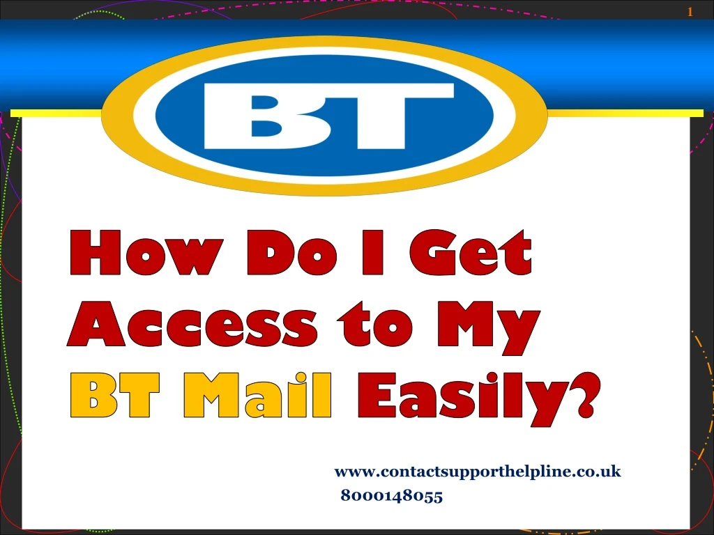 how do i get access to my bt mail easily