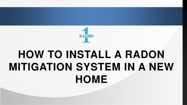 Planning For Radon Mitigation in your New Home