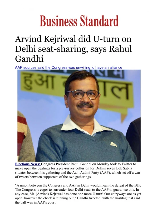 Arvind Kejriwal did U-turn on Delhi seat-sharing, says Rahul Gandhi