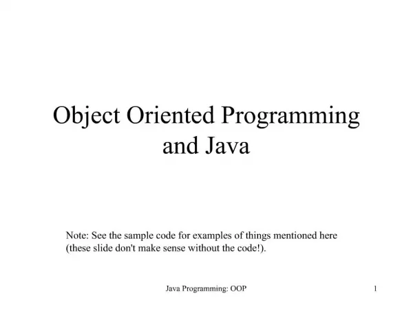 Object Oriented Programming and Java