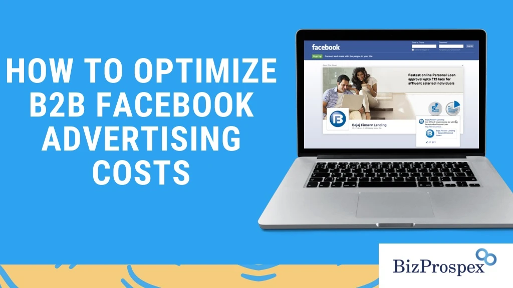 how to optimize b2b facebook advertising costs