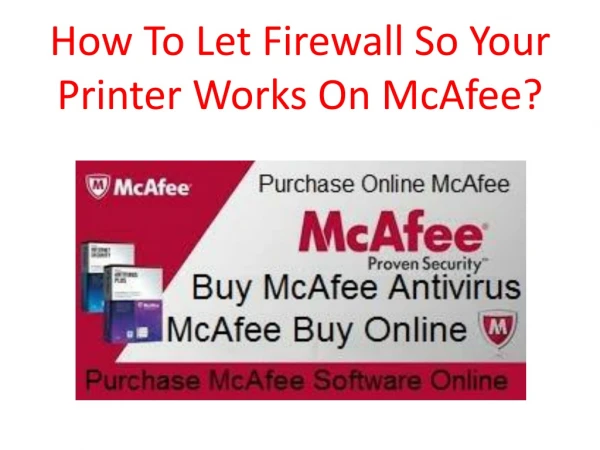 How To Let Firewall So Your Printer Works On McAfee?