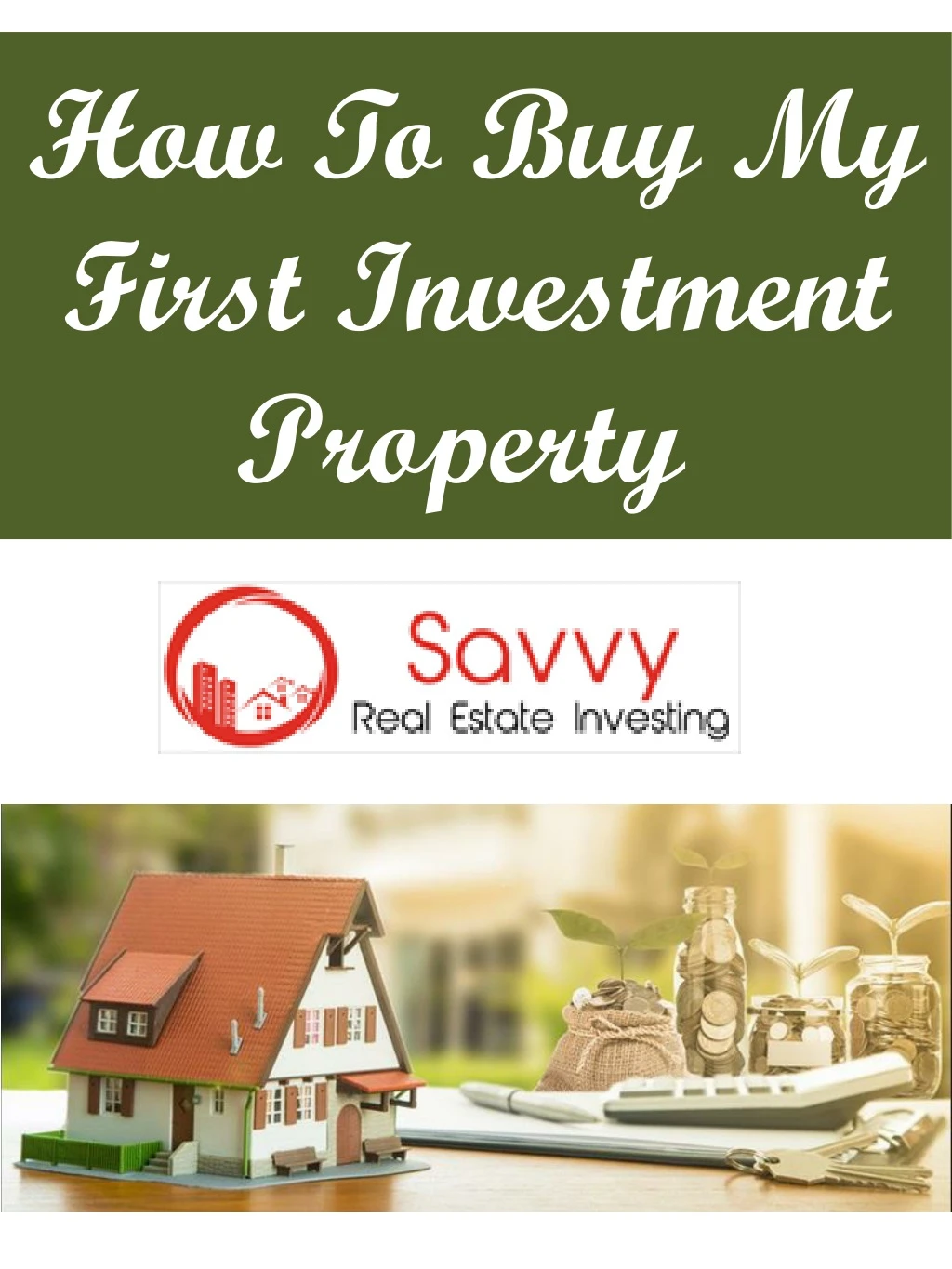 how to buy my first investment property