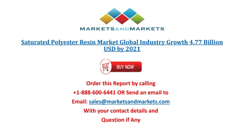 saturated polyester resin market global industry growth 4 77 billion usd by 2021