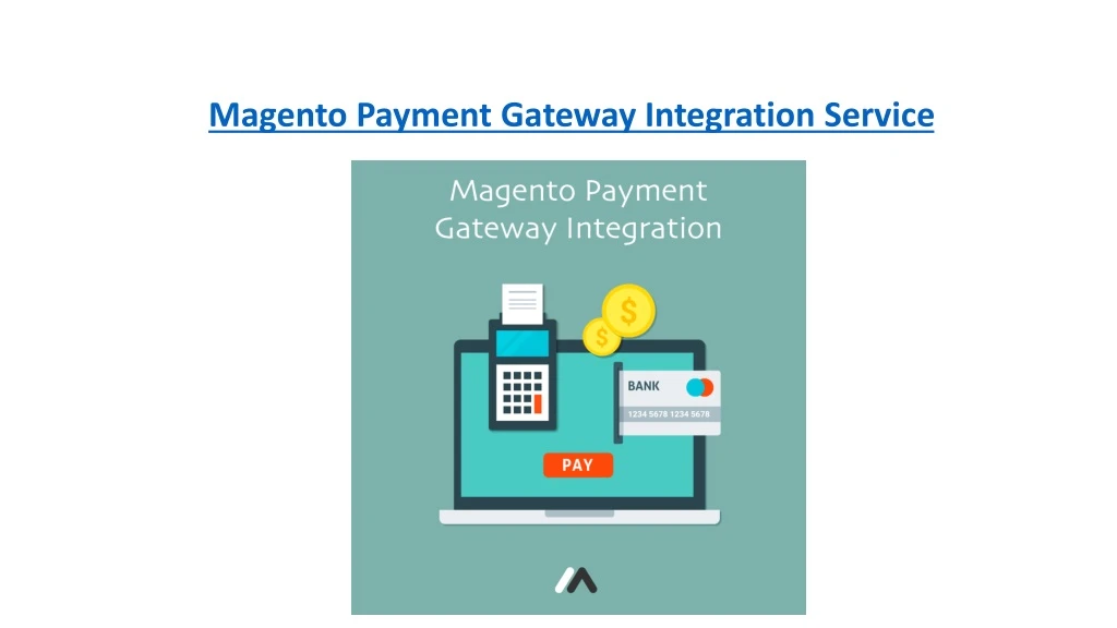 magento payment gateway integration service