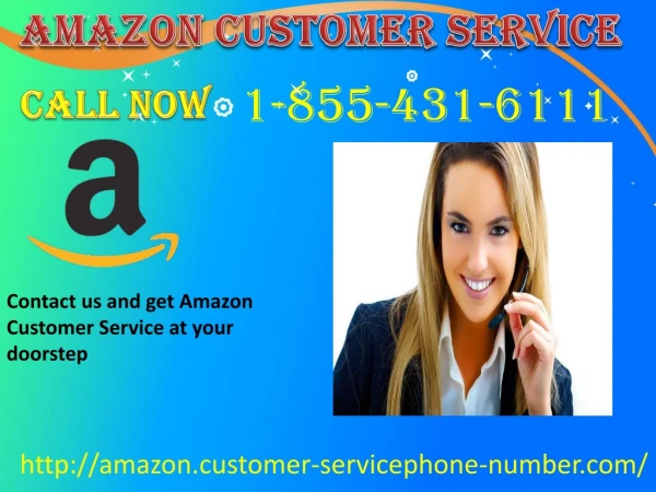 Say Goodbye to all your Amazon issues with Amazon Customer Service 1-855-431-6111