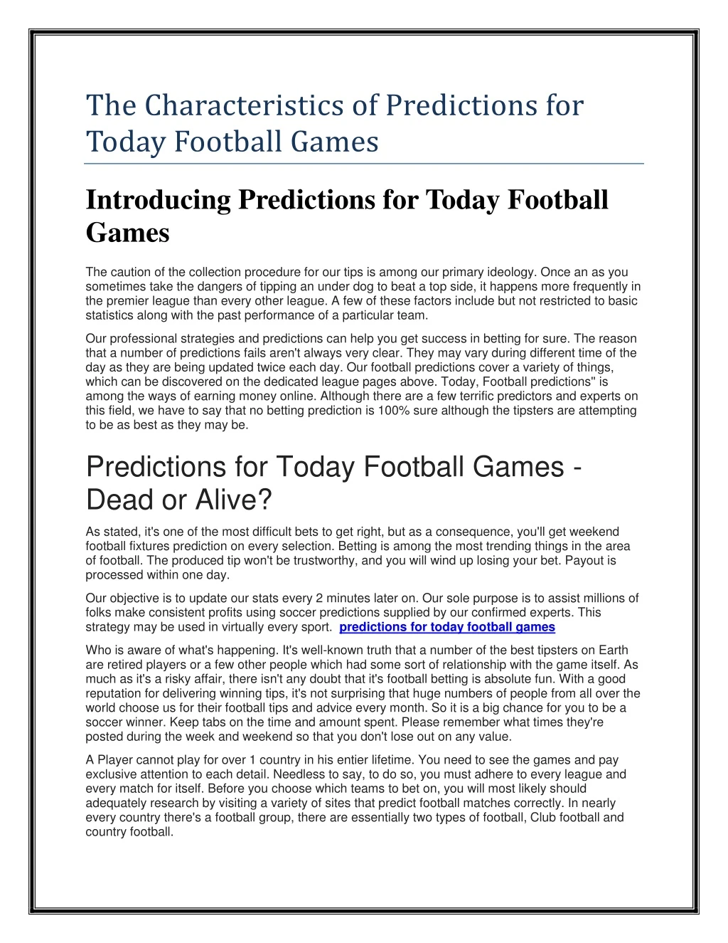 the characteristics of predictions for today