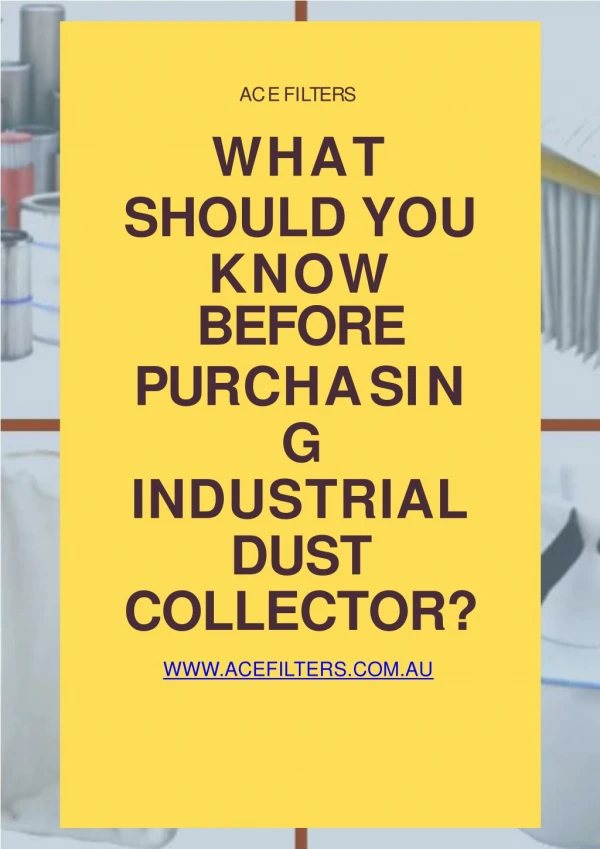 What Should You Know Before Purchasing Industrial Dust Collector?
