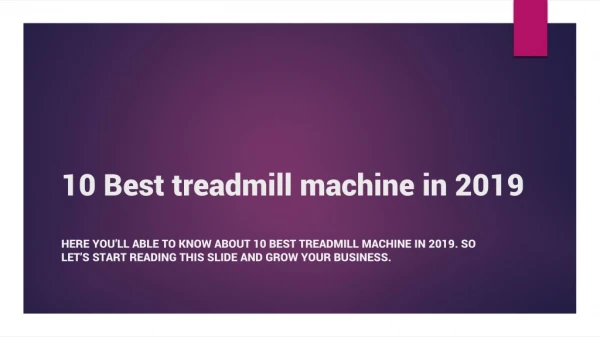 10 Best Treadmills Machine in 2019