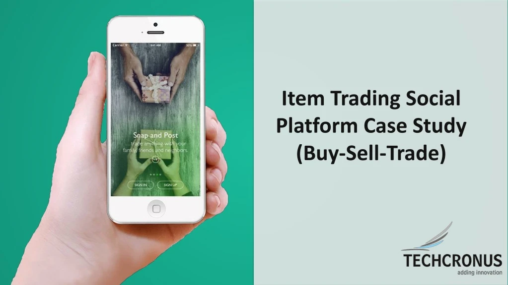 item trading social platform case study buy sell