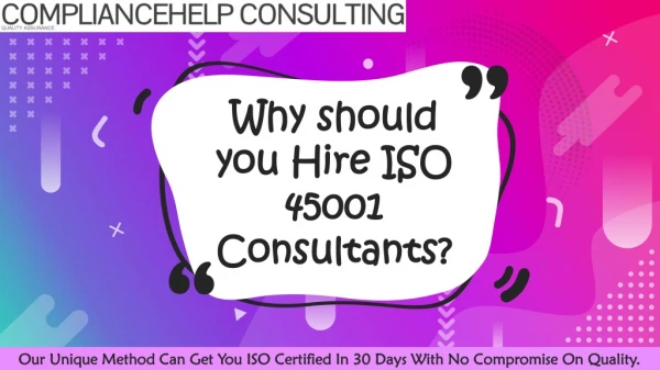 Why should you Hire ISO 45001 Consultants?