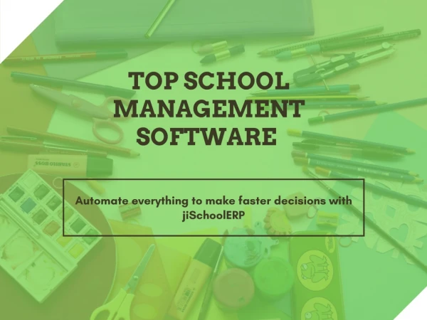 Top Rated Features of an Ideal School Management Software