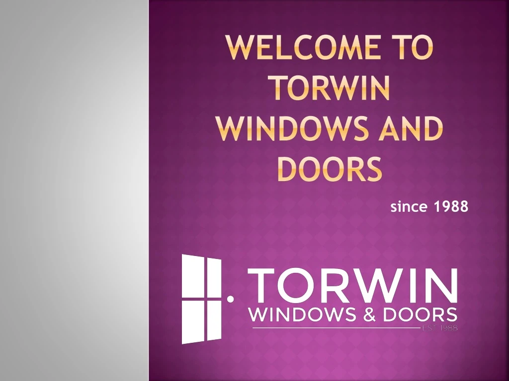 welcome to torwin windows and doors