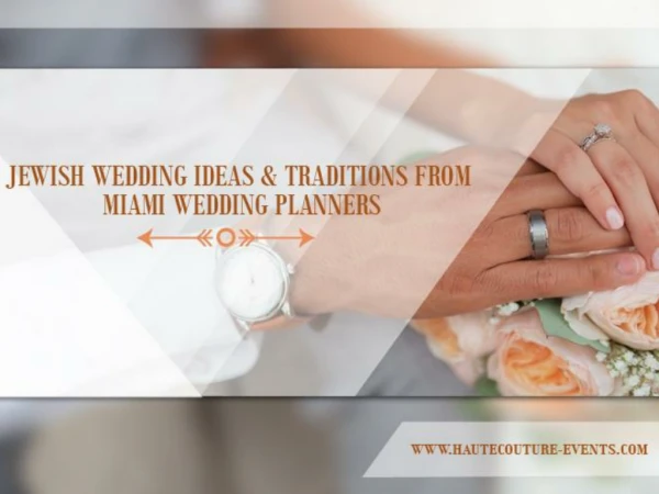 Jewish wedding ideas for miami wedding planners