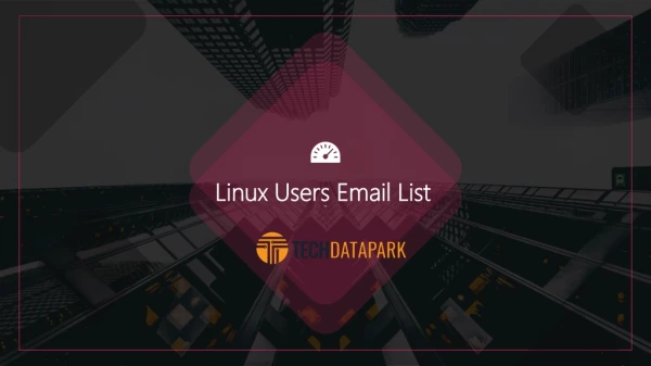 Linux Users Email List | Linux Customers Mailing Database