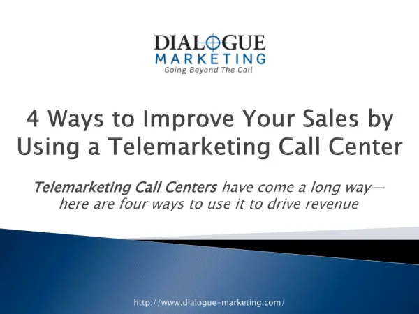 4 Ways to Improve Your Sales by Using a Telemarketing Call C
