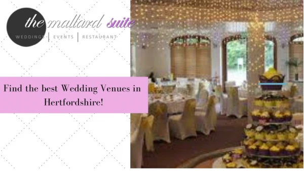 Find the best Wedding Venues in Hertfordshire!