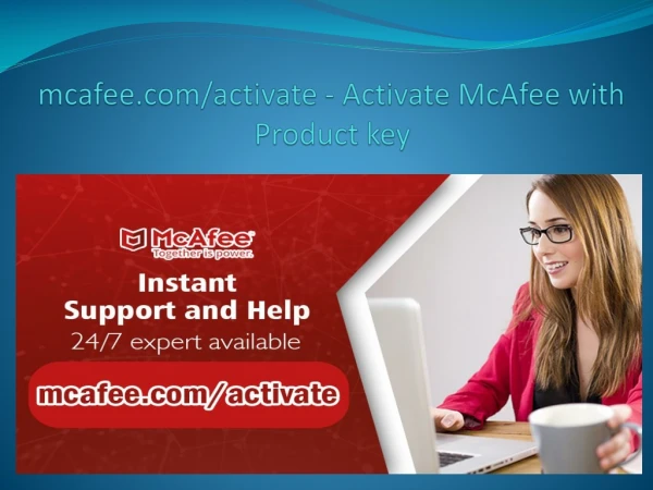 mcafee.com/activate - Activate McAfee with Product key