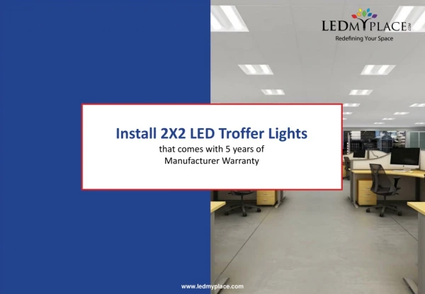 Advantages of Using 2x2 LED Troffer Lights