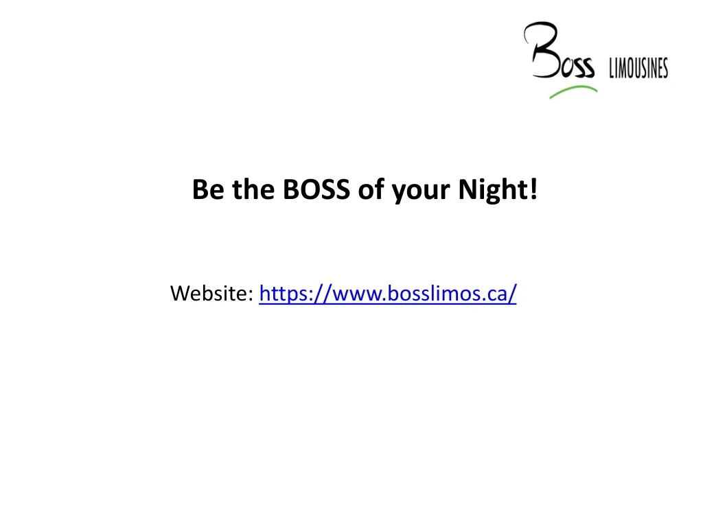 be the boss of your night