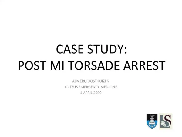 CASE STUDY: POST MI TORSADE ARREST
