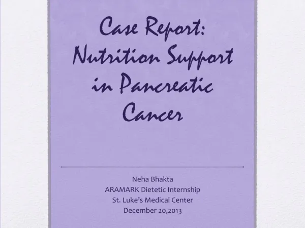 Case Report: Nutrition Support in Pancreatic Cancer