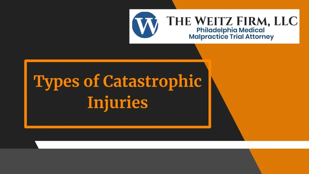 types of catastrophic injuries