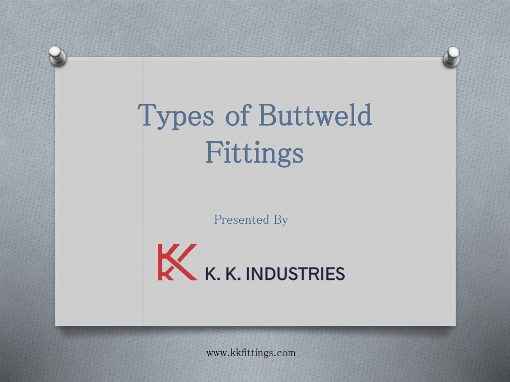 types of buttweld fittings