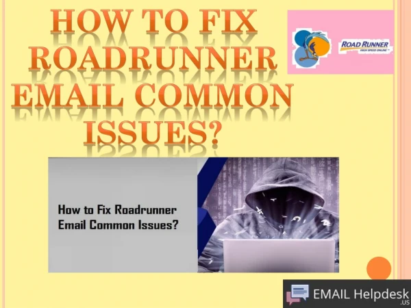 How to Fix Roadrunner Email Common Issues?